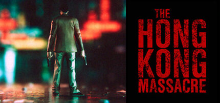The Hong Kong Massacre Standard